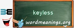 WordMeaning blackboard for keyless